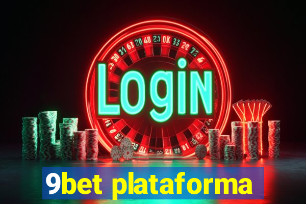 9bet plataforma